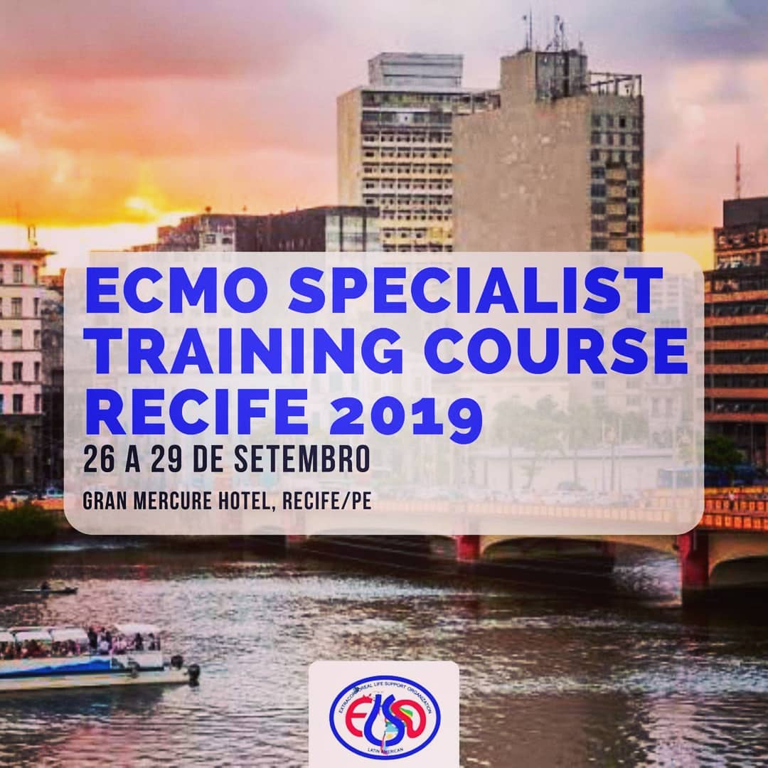 ECMO Specialist Training Course Recife 2019 ELSO LatinoAmericana